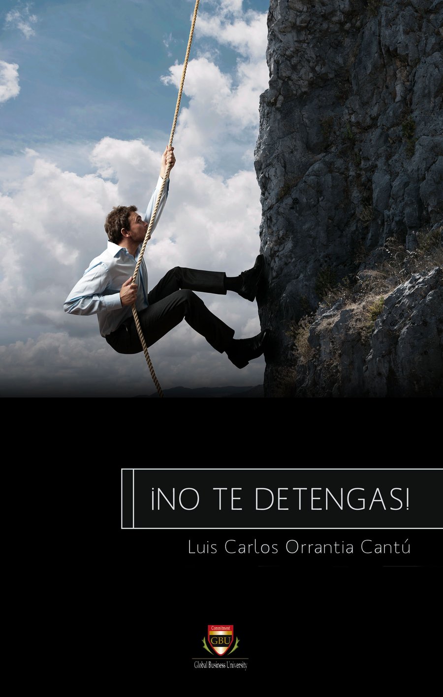 Portada del libro ¡No te detengas! de Luis Carlos Orrantia Cantú